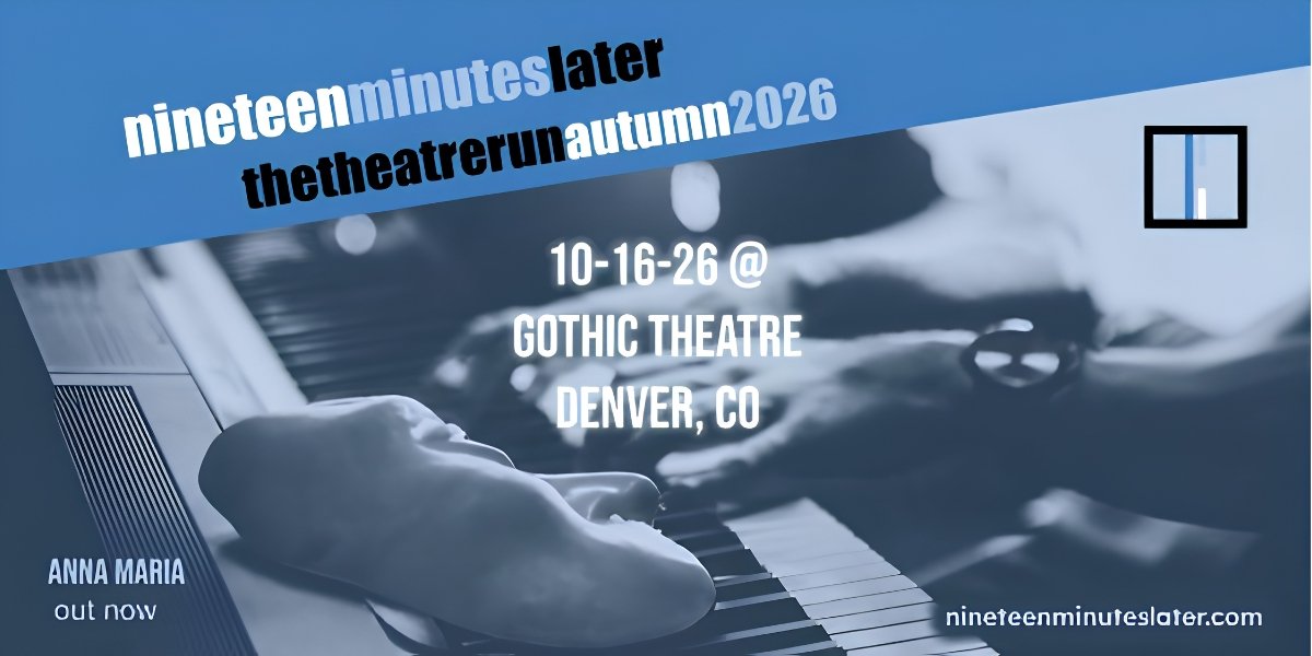 Denver's Nineteen Minutes Later Set for Hometown Performance at the Historic Gothic Theatre